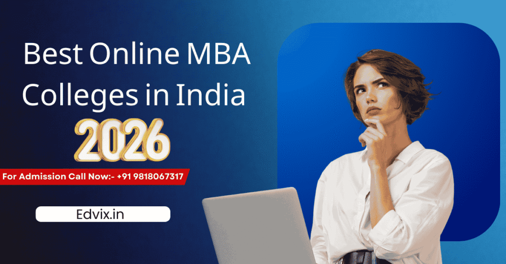 Best Online MBA Colleges in India 2026