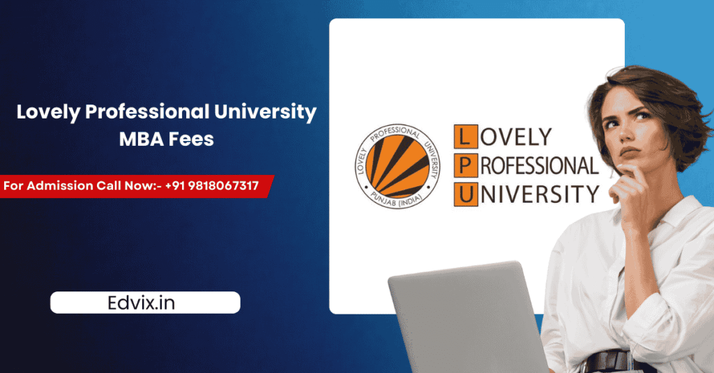 Lovely Professional University MBA Fees