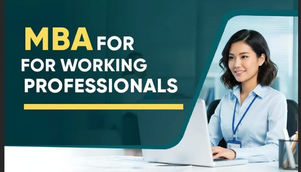 MBA for Working Professionals